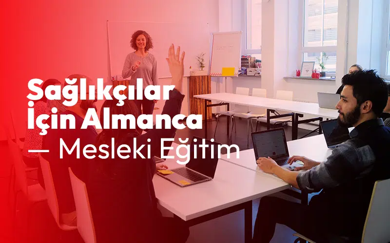 Sağlıkçılar İçin Almanca: Ankara'da Mesleki Almanca Eğitimi