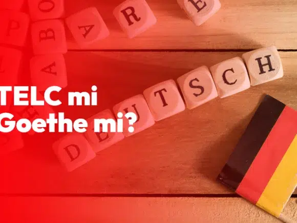 TELC mi Goethe mi? Ankara’da Doğru Almanca Sertifikasını Seçmek