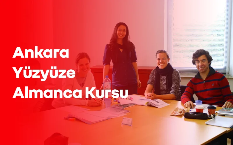 Ankara Yüzyüze Almanca Kursu | Ankara Dil